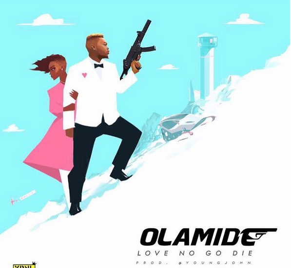 Olamide Love No Go Die.mp3